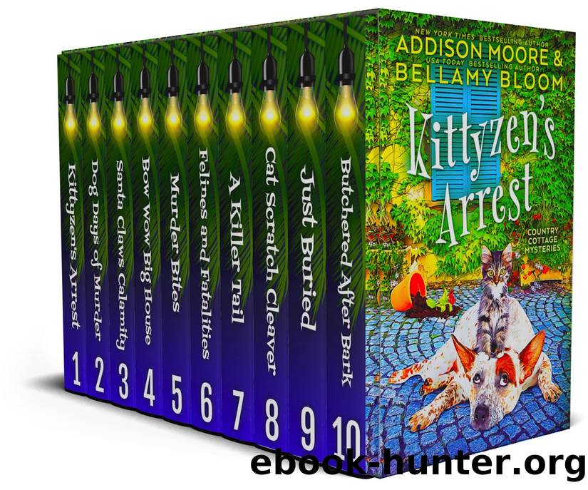 Country Cottage Mysteries : All Ten Cozy Mysteries by Addison Moore & Bellamy Bloom