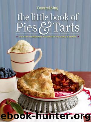 Country Living the Little Book of Pies & Tarts by Country Living