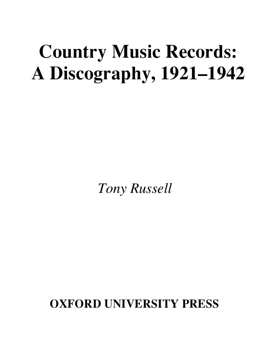Country Music Records: A Discography, 1921-1942 by Tony Russell