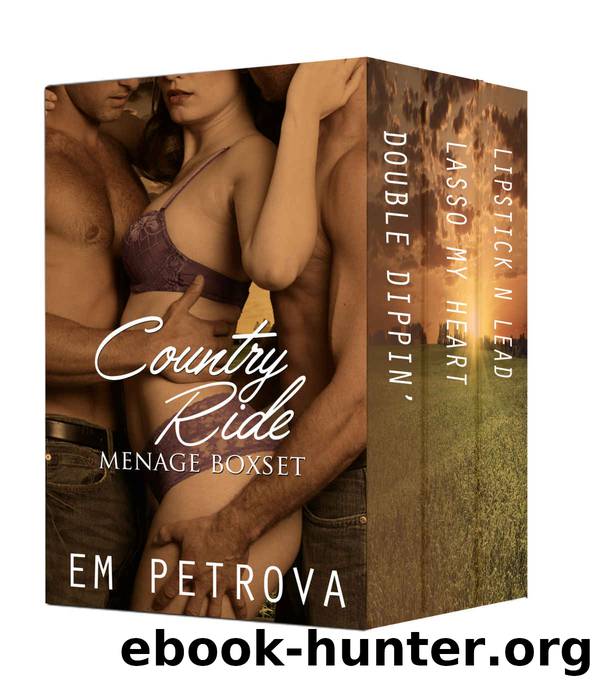 Country Ride Menage Box Set by Em Petrova