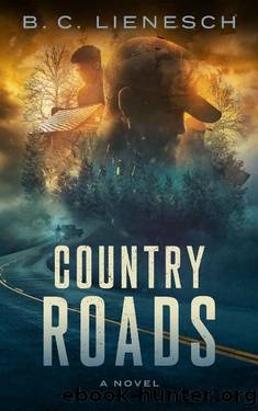 Country Roads (The Jackson Clay & Bear Beauchamp Series Book 2) by B.C. Lienesch