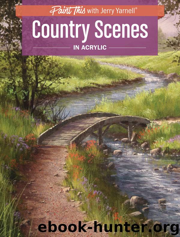 Country Scenes in Acrylic by Jerry Yarnell