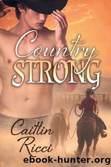 Country Strong by Caitlin Ricci
