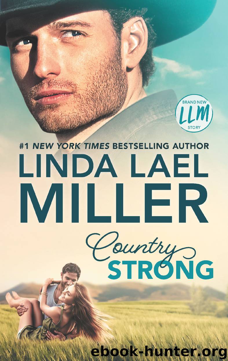 Country Strong--A Novel by Linda Lael Miller