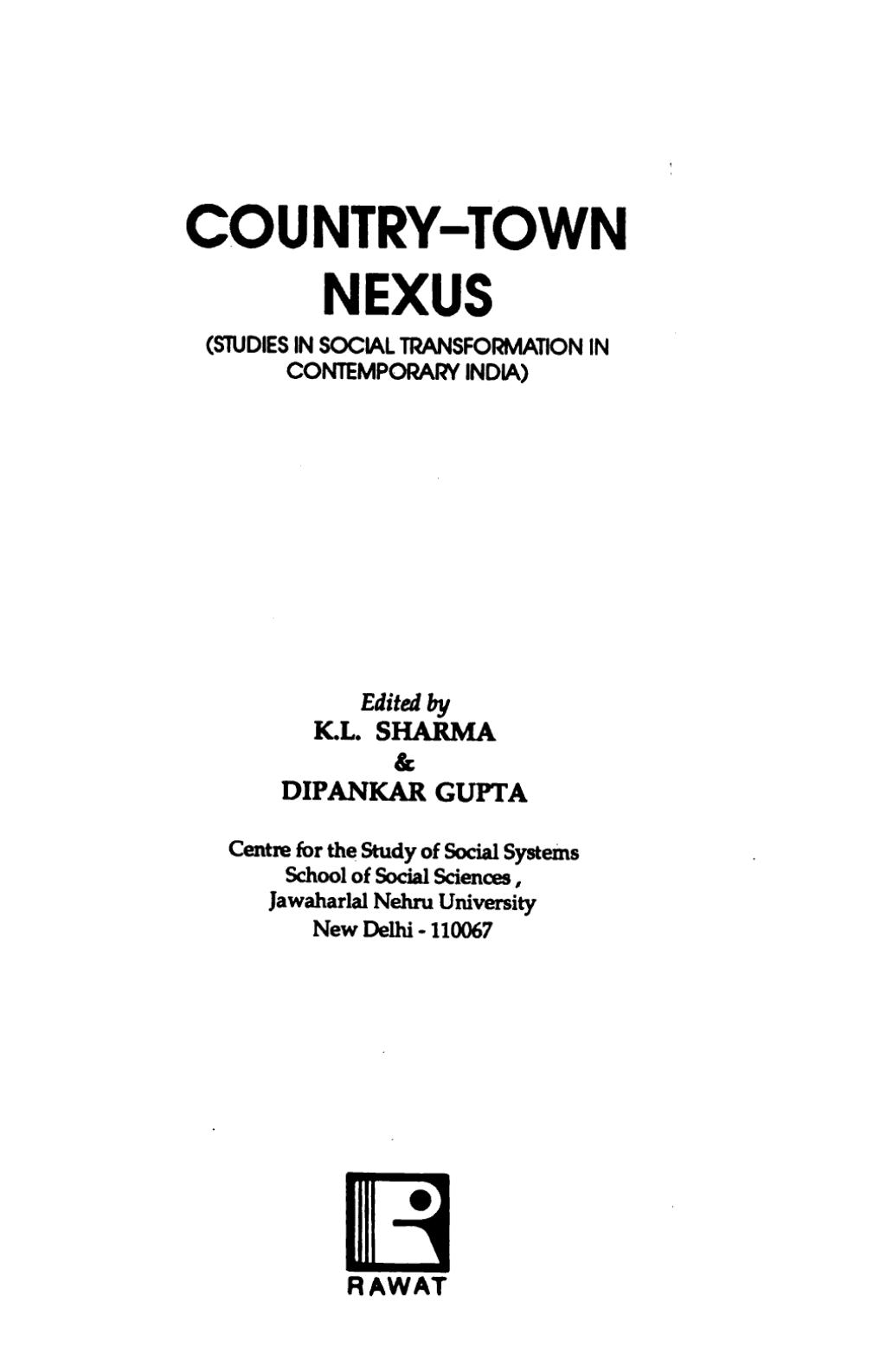 Country-town nexus : studies in social transformation in contemporary India by unknow