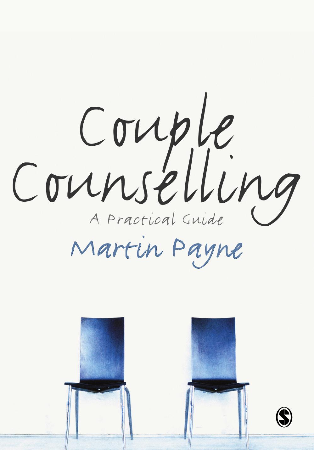 Couple Counselling: A Practical Guide by Martin Payne