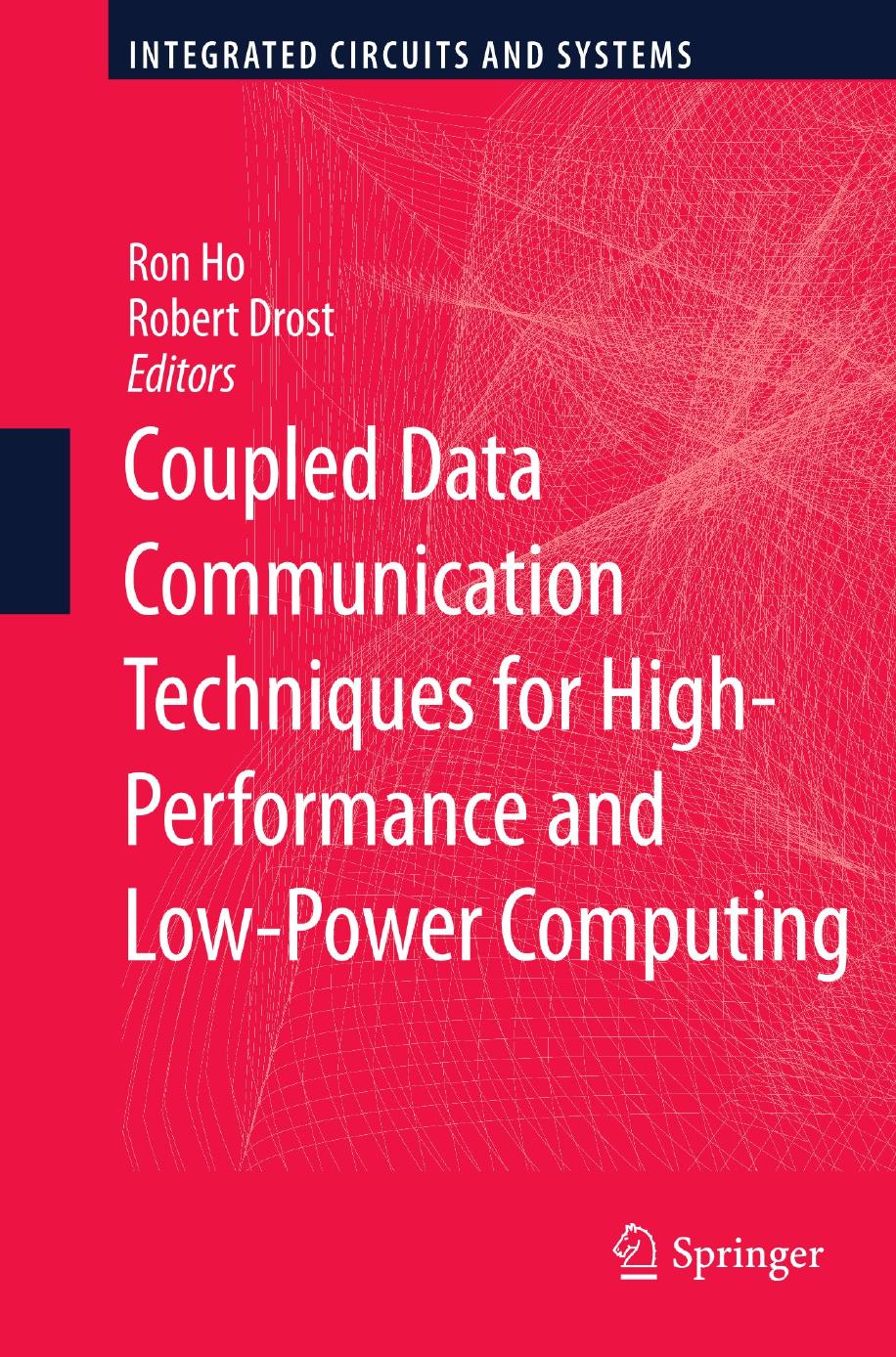 Coupled Data Communication Techniques for High-Performance and Low-Power Computing by Unknow