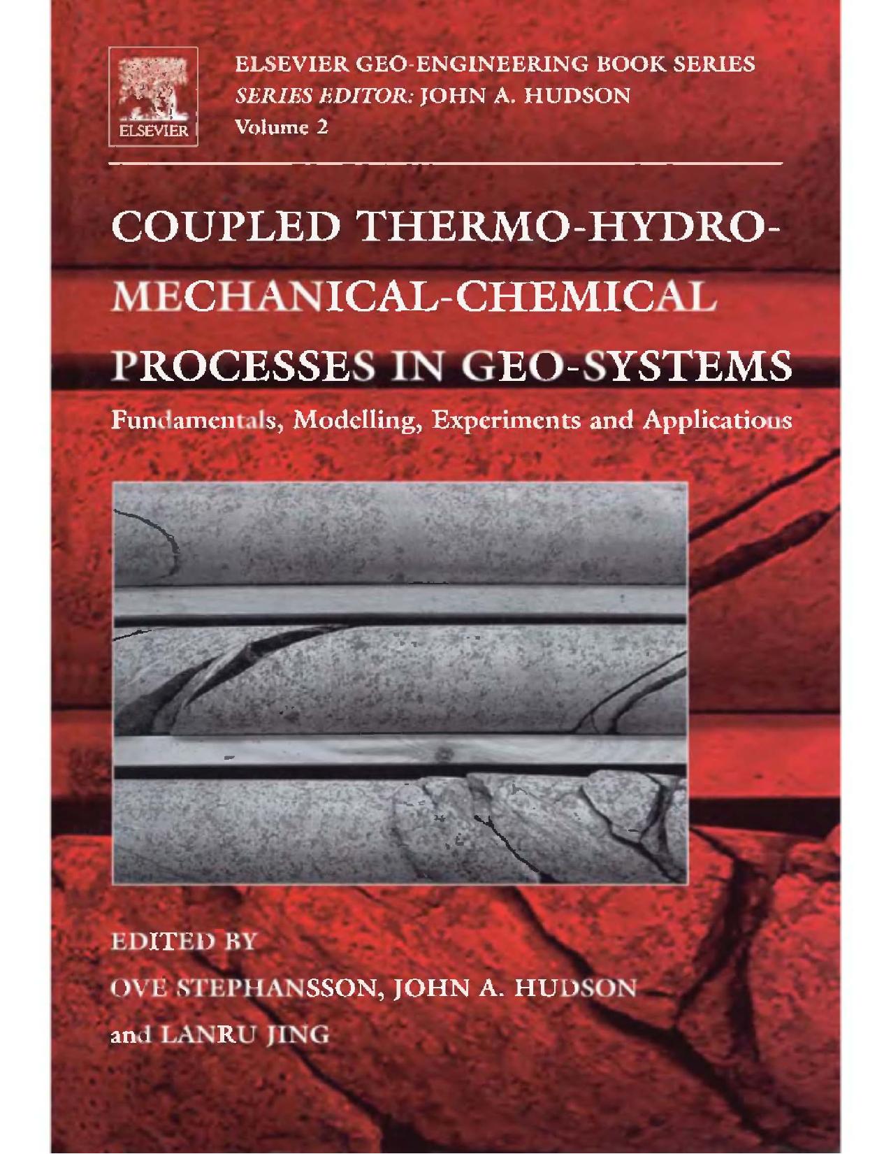 Coupled Thermo-Hydro-Mechanical-Chemical Procs in Geo-Systs by O. Stephansson et al.