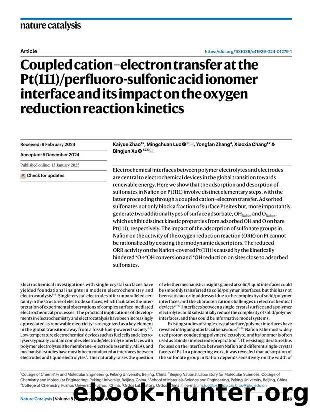 Coupled cationâelectron transfer at the Pt(111)perfluoro-sulfonic acid ionomer interface and its impact on the oxygen reduction reaction kinetics by Kaiyue Zhao & Mingchuan Luo & Yongfan Zhang & Xiaoxia Chang & Bingjun Xu