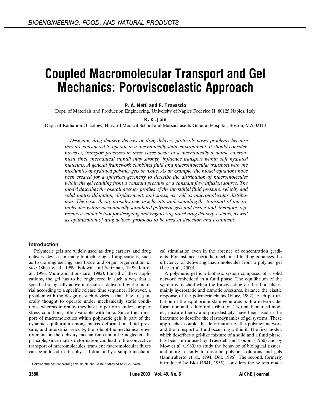 Coupled macromolecular transport and gel mechanics: Poroviscoelastic approach by ?