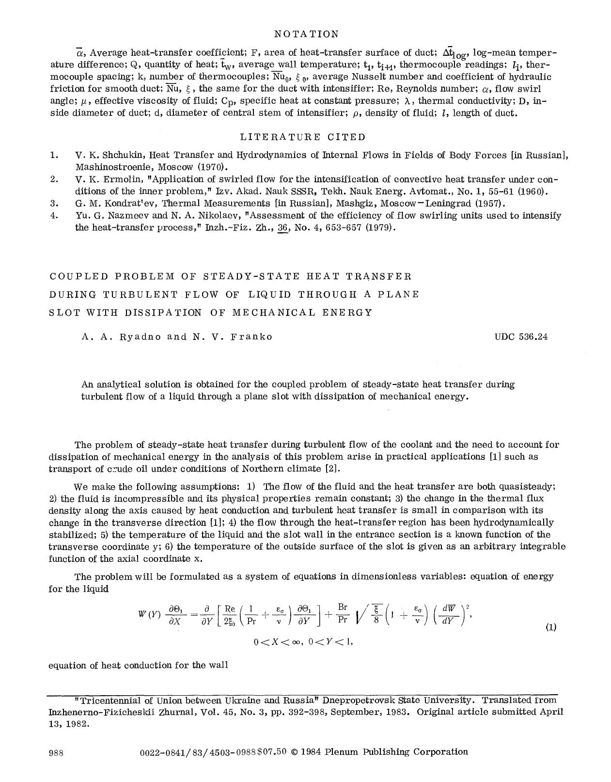 Coupled problem of steady-state heat transfer during turbulent flow of liquid through a plane slot with dissipation of mechanical energy by Unknown