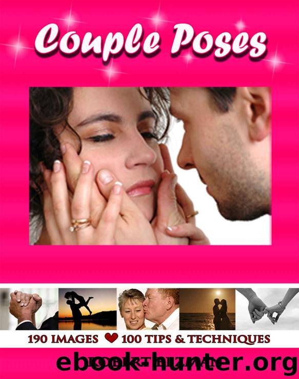 Couples Photography Poses (Power-of-the-Pose Book 4) by Robert Bezman