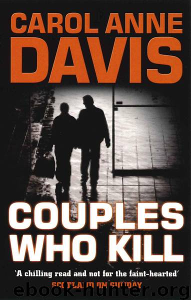 Couples Who Kill by Carol Anne Davis