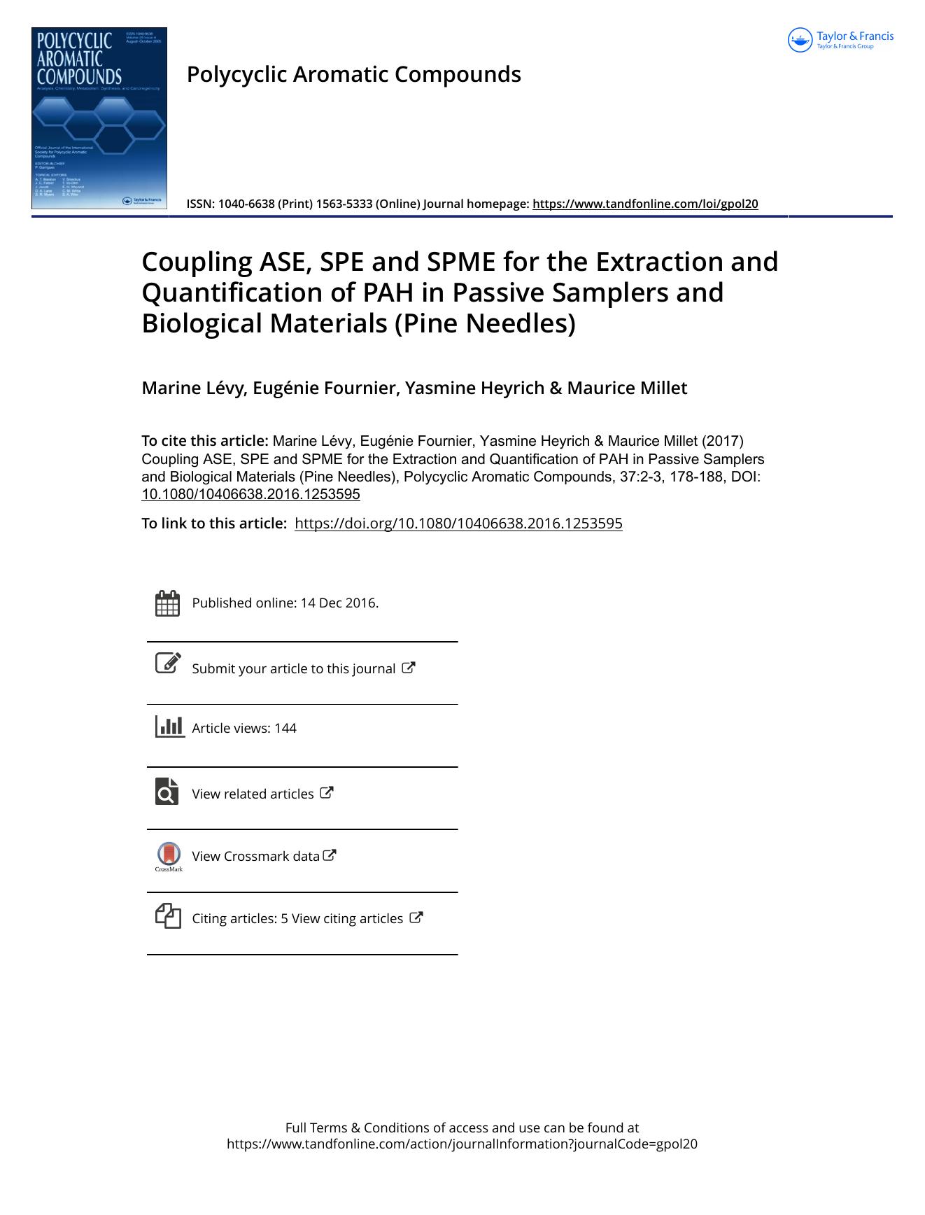 Coupling ASE, SPE and SPME for the Extraction and Quantification of PAH in Passive Samplers and Biological Materials (Pine Needles) by Marine Levy & Eugenie Fournier & Yasmine Heyrich & Maurice Millet