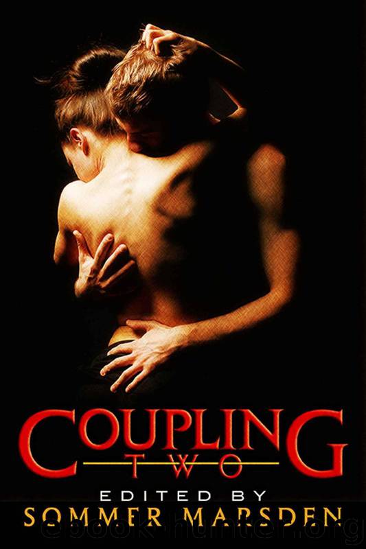Coupling Two More Filthy Erotica for Couples by Coupling Two- More Filthy Erotica for Couples