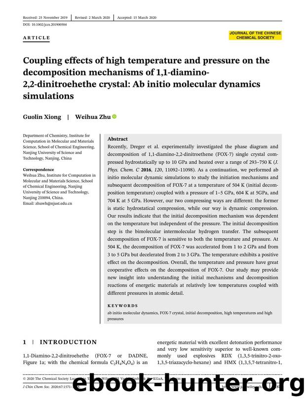 Coupling effects of high temperature and pressure on the decomposition mechanisms of 1,1-diamino-2,2-dinitroehethe crystal: Ab initio molecular dynamics simulations by Unknown