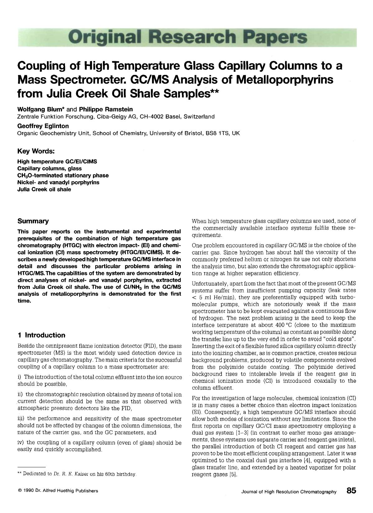 Coupling of high temperature glass capillary columns to a mass spectrometer. GCMS analysis of metalloporphyrins from Julia Creek oil shale samples by Unknown