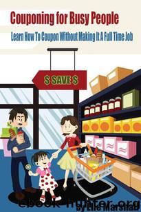 Couponing for Busy People by Marshall Elle