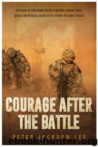 Courage After the Battle by Peter Jackson-Lee