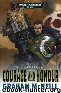 Courage And Honour by Graham McNeill