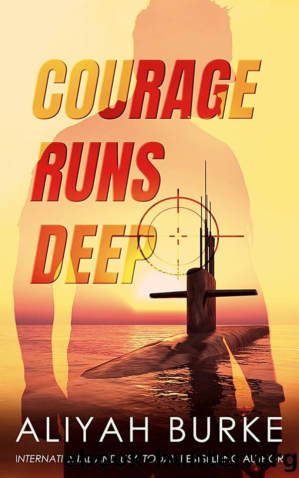 Courage Runs Deep by Aliyah Burke