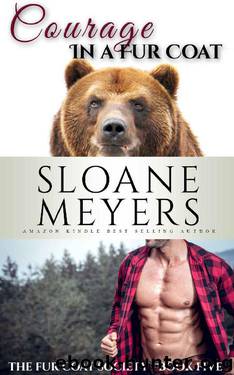 Courage in a Fur Coat (The Fur Coat Society Book 5) by Meyers Sloane
