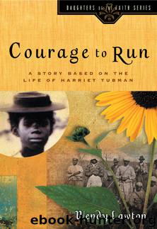 Courage to Run by Wendy Lawton