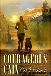 Courageous Cain by DJ Davis