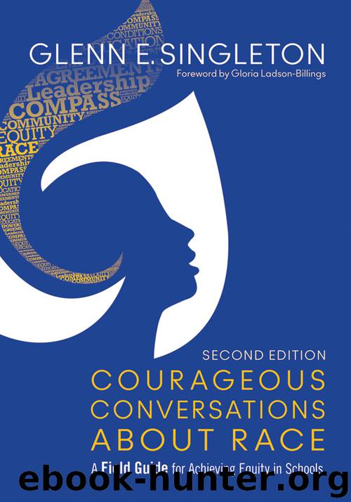 Courageous Conversations About Race by Glenn E. Singleton