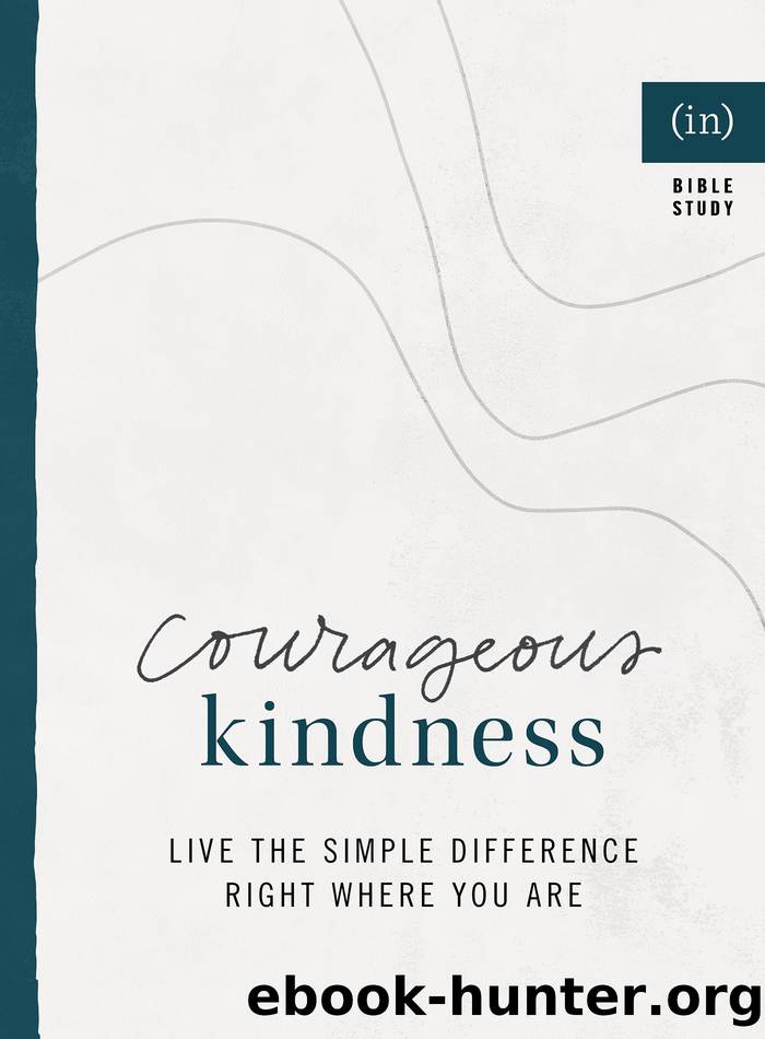 Courageous Kindness by (in)courage