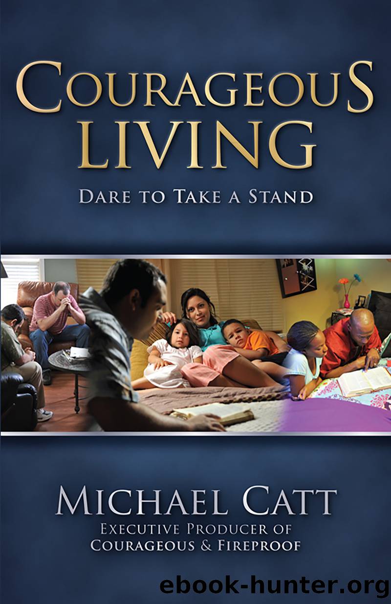 Courageous Living by Michael Catt