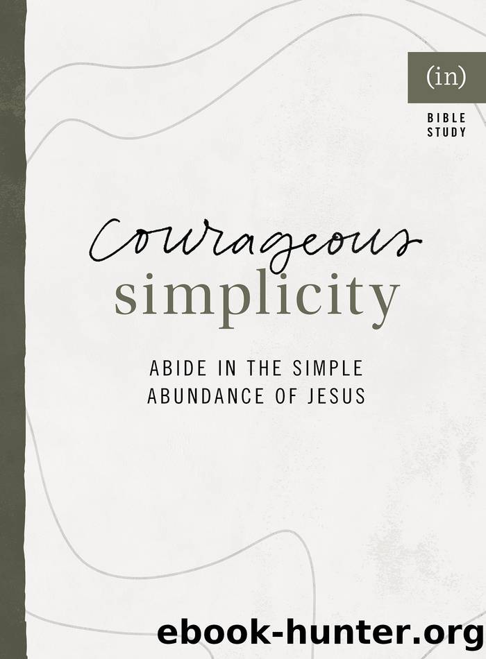 Courageous Simplicity by (in)courage