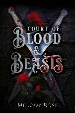 Court of Blood and Beasts: A Vampire Reverse Harem Story by Melody Rose