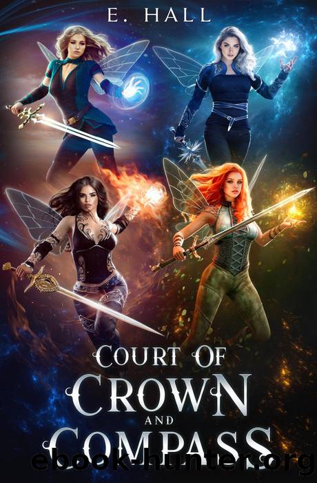 Court of Crown and Compass Complete Series Box Set by E. Hall