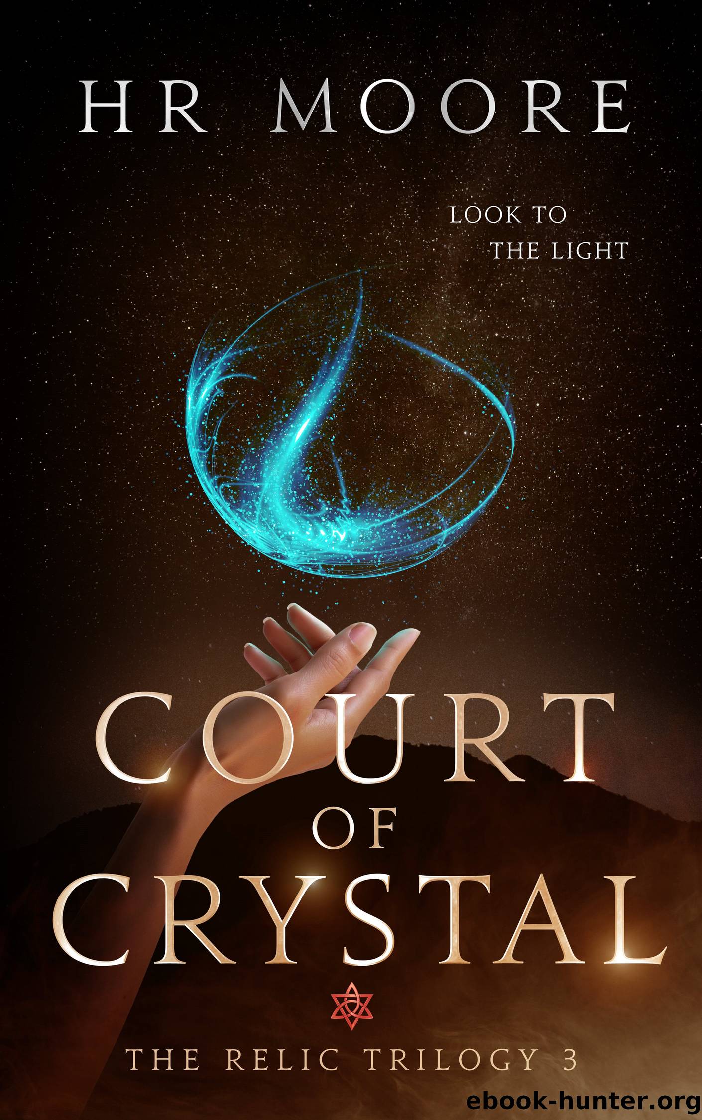 Court of Crystal by HR Moore
