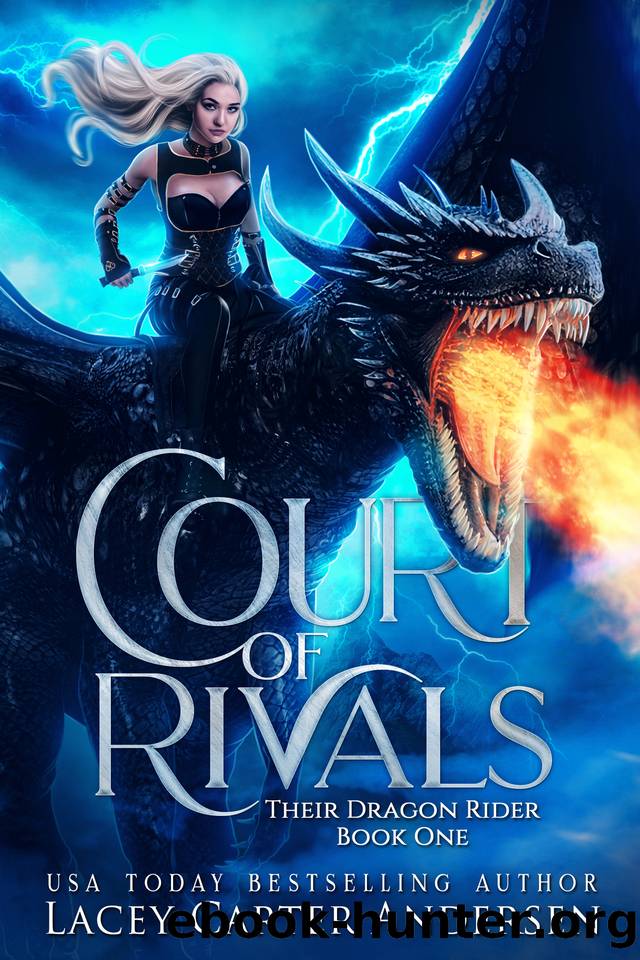 Court of Rivals: A Bully Fantasy Reverse Harem Romance (Their Dragon Rider Book 1) by Lacey Carter Andersen