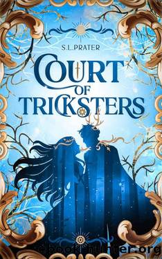 Court of Tricksters: Fae Fantasy Romance (Fae Tricksters Book 1) by S. L. Prater