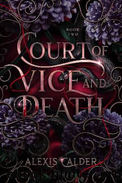 Court of Vice and Death (Blood and Salt Book 2) by Alexis Calder