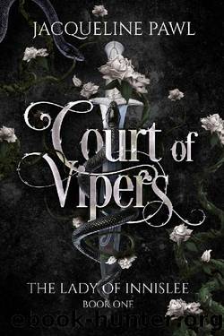 Court of Vipers (The Lady of Innislee Book 1) by Jacqueline Pawl