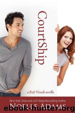 CourtShip (Best Friends Book 1) by Noelle Adams