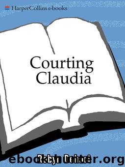 Courting Claudia by Robyn DeHart