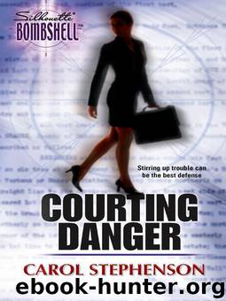 Courting Danger by Carol Stephenson