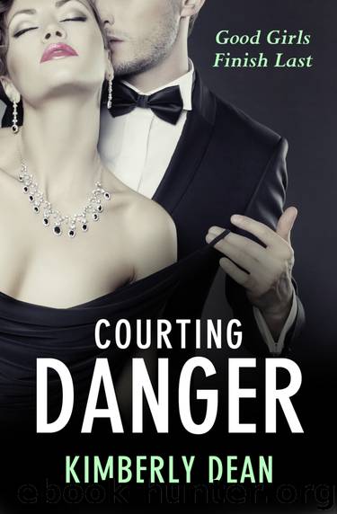 Courting Danger by Kimberly Dean
