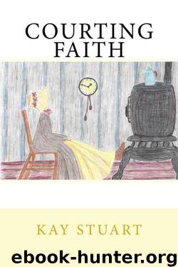 Courting Faith by Kay Stuart