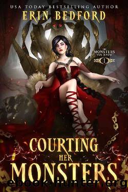 Courting Her Monsters (The Monsters You Know Book 1) by Erin Bedford