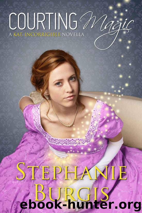 Courting Magic: A Kat, Incorrigible Novella by Burgis Stephanie