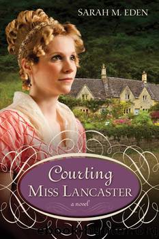 Courting Miss Lancaster by Sarah M. Eden