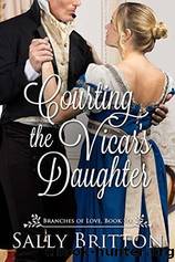 Courting the Vicar's Daughter by Sally Britton