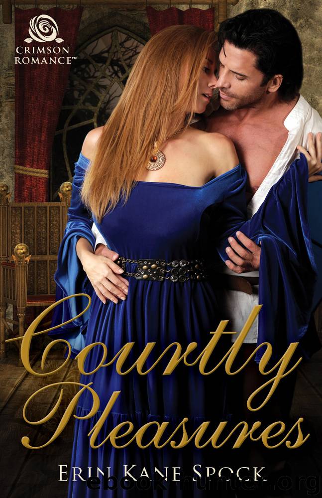 Courtly Pleasures by Erin Kane Spock