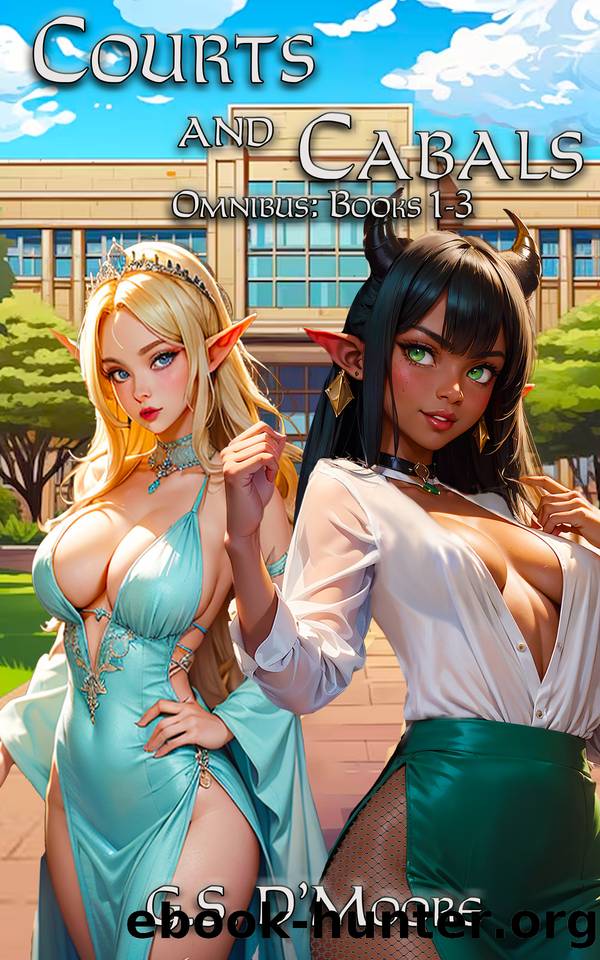 Courts and Cabals Omnibus: Books 1-3 by G.S. D'Moore